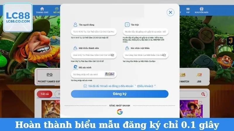Hoàn thành biểu mẫu đăng ký chỉ 0.1 giây